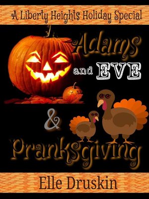 cover image of Liberty Heights Holiday Duo Adams and Eve and Pranksgiving